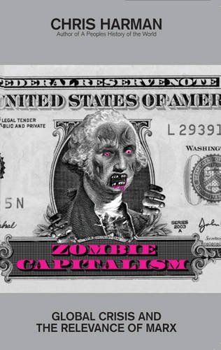 Zombie Capitalism Chris Harman