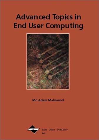 Advanced Topics In End User Computing Series Vol 1 Mo Adam Mahmood