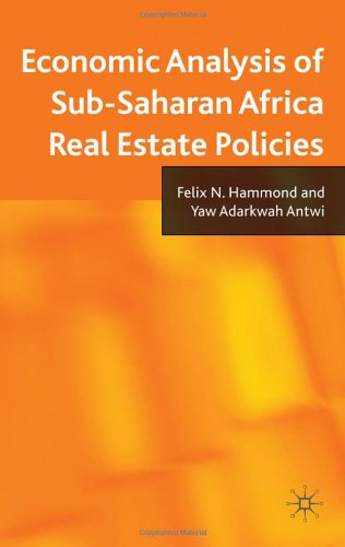 Economic Analysis Of Subsaharan Africa Real Estate Policies Felix Hammond
