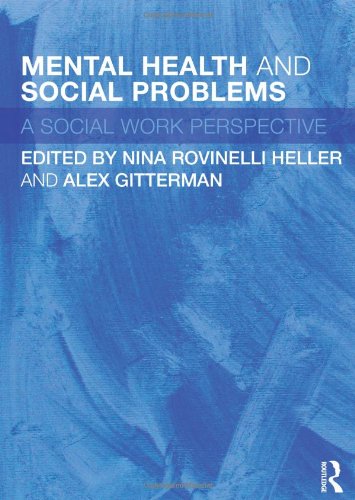 Mental Health And Social Problems A Social Work Perspective 1st Edition Nina Rovinelli Heller