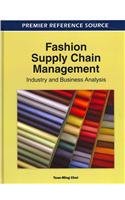 Fashion Supply Chain Management Industry And Business Analysis Premier Reference Source 1st Edition Tsanming Choi