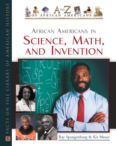 African Americans In Science Math And Invention Ray Spangenburg