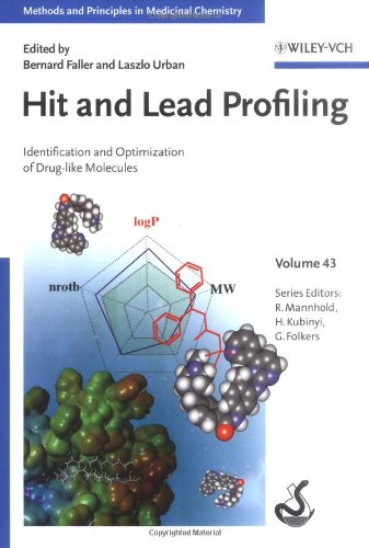 Hit And Lead Profiling Identification And Optimization Of Druglike Molecules 1st Edition Bernard Faller