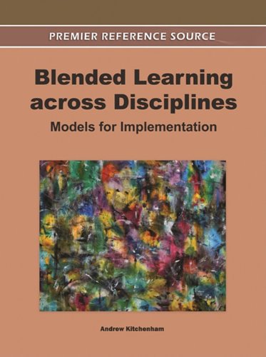 Blended Learning Across Disciplines Models For Implementation 1st Edition Andrew Kitchenham