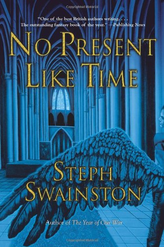 No Present Like Time Steph Swainston