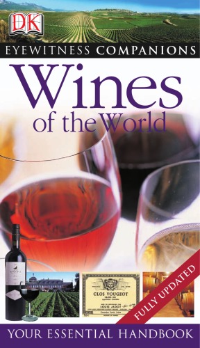 Wines Of The World Eyewitness Companions Dk