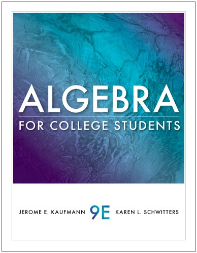 Algebra For College Students Ninth Edition 9th Jerome E Kaufmann