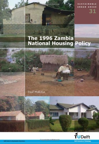 The 1996 Zambia National Housing Policy Volume 31 Sustainable Urban Areas P Masaka