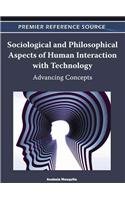 Sociological And Philosophical Aspects Of Human Interaction With Technology Advancing Concepts 1st Edition Anabela Mesquita
