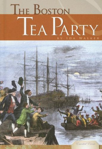 The Boston Tea Party Ida Walker