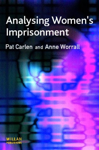 Analysing Womens Imprisonment Pat Carlen Anne Worrall