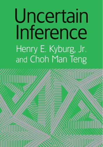 Uncertain Inference Henry E Kyburg Jr Choh Man Teng