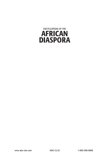 Encyclopedia Of The African Diaspora Origins Experiences And Culture 3 Volumes Carole Boyce Davies