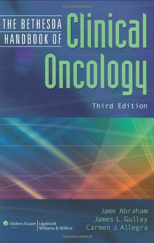 Bethesda Handbook Of Clinical Oncology 3rd Edition 3rd Edition Jame Abraham