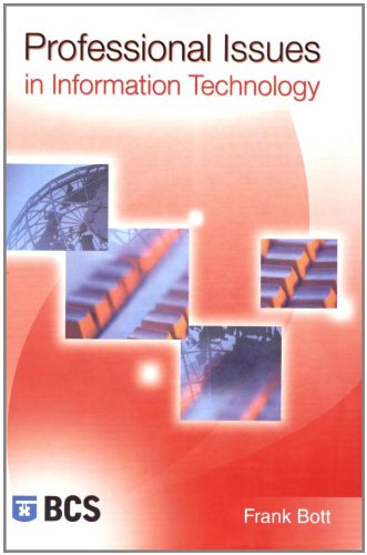 Professional Issues In Information Technology Ill Frank Bott