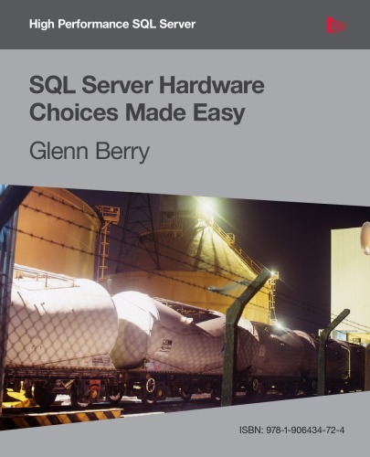 Sql Server Hardware Choices Made Easy Glenn Berry