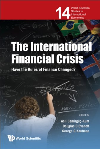 The International Financial Crisis Have The Rules Of Finance Changed Asli Demirgkunt