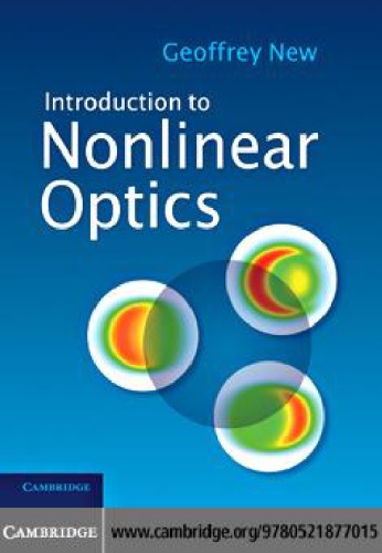 Introduction To Nonlinear Optics Geoffrey New
