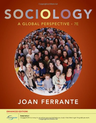 Sociology A Global Perspective 7th Edition Joan Ferrante