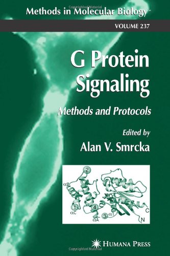 G Protein Signaling Methods And Protocols Methods In Molecular Biology Vol 237 1st Edition Alan V Smrcka