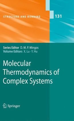 Molecular Thermodynamics Of Complex Systems 1st Edition Jz Wu Auth