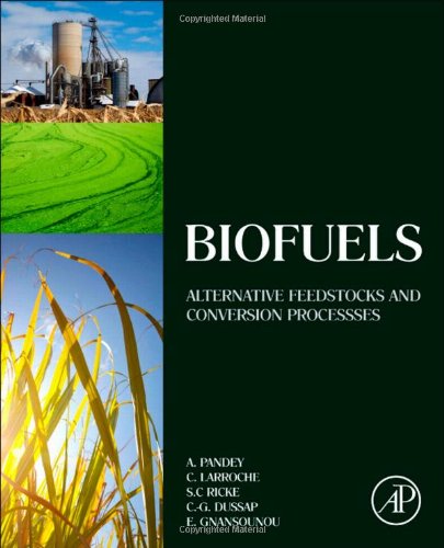 Biofuels Alternative Feedstocks And Conversion Processes 1st Edition Ashok Pandey