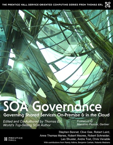 Soa Governance Governing Shared Services Onpremise And In The Cloud 1st Edition Thomas Erl
