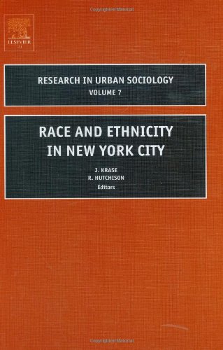 Race And Ethnicity In New York City Volume 7 Research In Urban Sociology Krase J