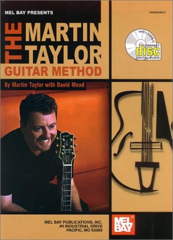 The Martin Taylor Guitar Method Martin Taylor David Mead