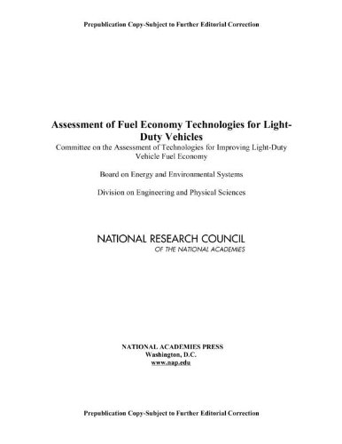 Assessment Of Fuel Economy Technologies For Lightduty Vehicles Committee On The Assessment Of Technologies For Improving Lightduty Vehicle Fuel Economy