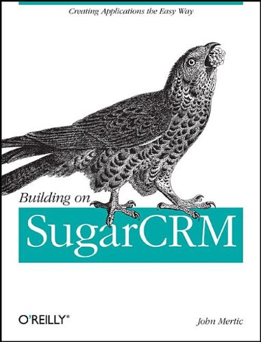 Building On Sugarcrm John Mertic