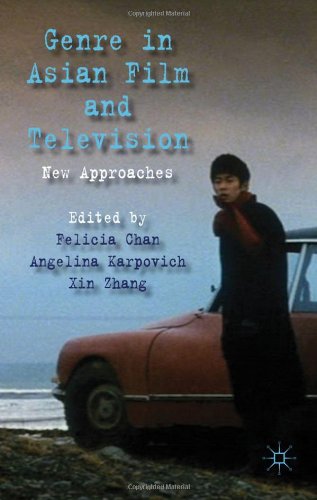 Genre In Asian Film And Television New Approaches 1st Edition Felicia Chan
