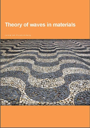 Theory Of Waves In Materials Jeremiah Rushchitsky