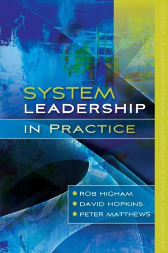 System Leadership In Practice 1st Edition Rob Higham David Hopkins