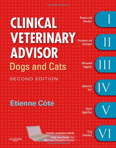 Clinical Veterinary Advisor Dogs And Cats 2nd Edition Etienne Ct