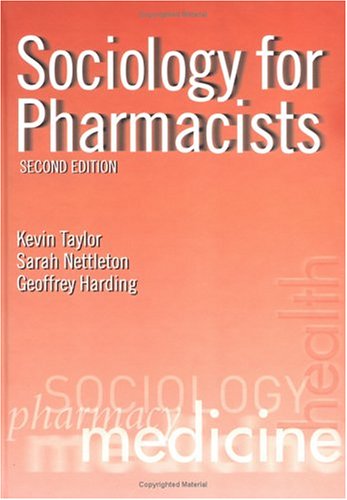 Sociology For Pharmacists An Introduction 2nd Edition Kevin Taylor