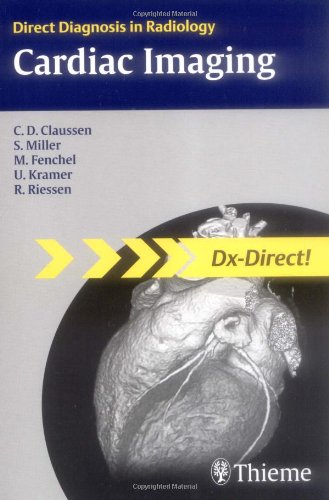 Cardiac Imaging Direct Diagnosis In Radiology 1st Edition Claus Claussen