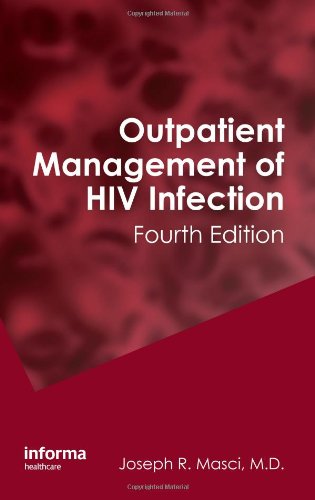 Outpatient Management Of Hiv Infection Fourth Edition 4th Joseph R Masci