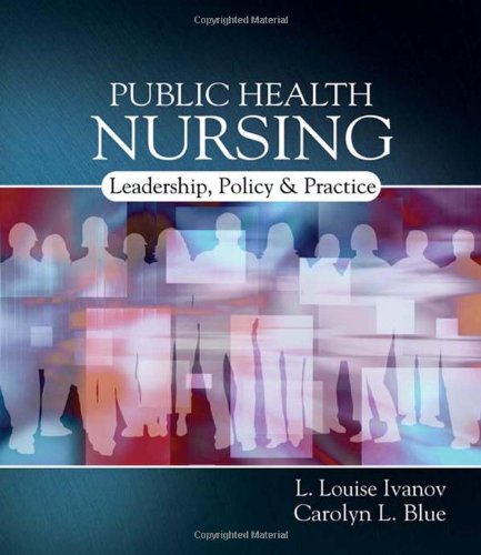 Public Health Nursing Policy Politics And Practice 1st Edition L Louise Ivanov