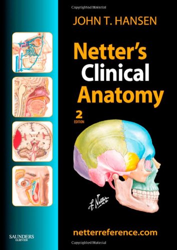 Netters Clinical Anatomy 2nd Edition 2nd Edition John T Hansen Phd