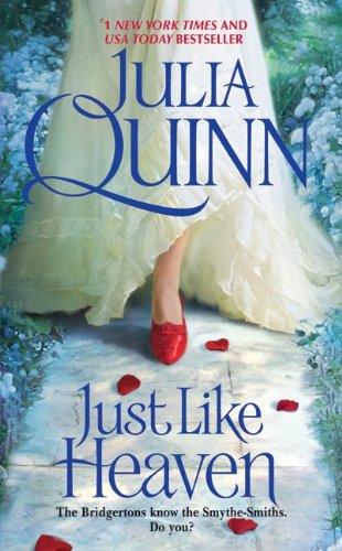 Just Like Heaven The Smythesmiths Book 1 Original Julia Quinn