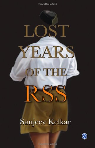 Lost Years Of The Rss Sanjeev Kelkar