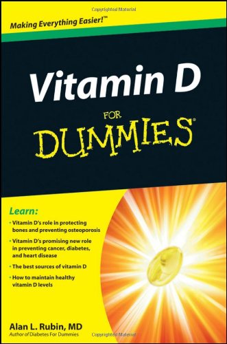 Vitamin D For Dummies 1st Edition Alan L Rubin Md
