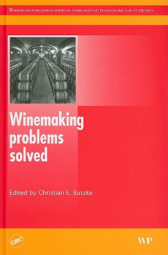 Winemaking Problems Solved Woodhead Publishing Series In Food Science Technology And Nutrition C Butzke