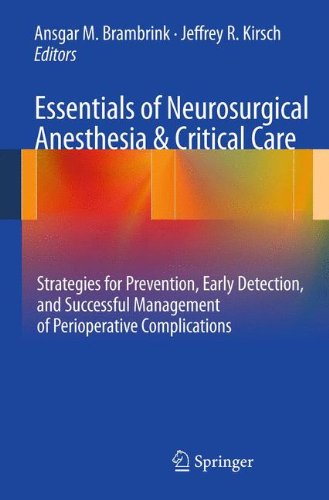 Essentials Of Neurosurgical Anesthesia Critical Care Strategies For Prevention Early Detection And Successful Management Of Perioperative Complications 1st Edition Punita Sharma Md