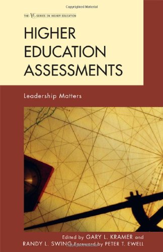 Higher Education Assessments Leadership Matters The American Council On Education Series On Higher Education Gary L Kramer