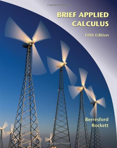 Brief Applied Calculus 5th Edition 5th Edition Geoffrey C Berresford