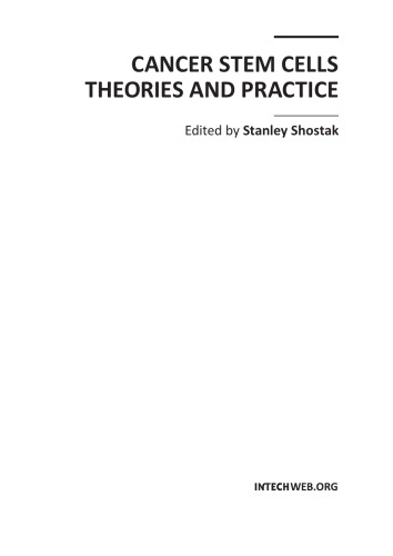 Cancer Stem Cells Theories And Practice Stanley Shostak Ed