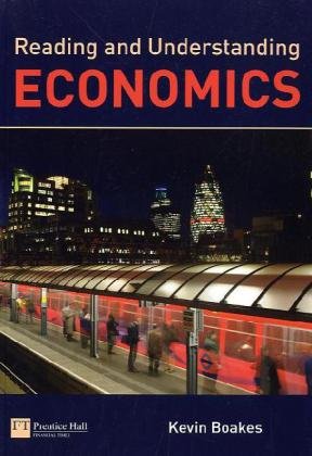 Reading And Understanding Economics Kevin Boakes