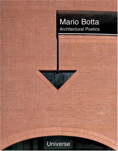 Mario Botta Architectural Poetics Universe Architecture Series Irena Sakellaridou